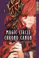 Magic Circle Chrono Canon 01 di Kyoko Kumagai edito da TOKYOPOP GmbH
