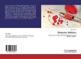 Diabetes Mellitus di Sidra Nazeer edito da LAP Lambert Academic Publishing