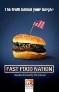 Fast Food Nation, Class Set. Level 4 (A2/B1) di Eric Schlosser, Richard Linklater, Lynda Edwards edito da Helbling Verlag GmbH