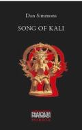 Song Of Kali di Dan Simmons edito da Edition Phantasia