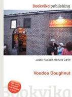 Voodoo Doughnut edito da Book On Demand Ltd.
