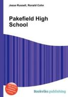 Pakefield High School edito da Book On Demand Ltd.