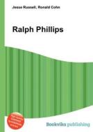 Ralph Phillips edito da Book On Demand Ltd.