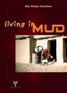 Living in Mud di B. Claasz Coockson edito da EGE YAYINLARI