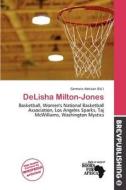 Delisha Milton-jones edito da Brev Publishing