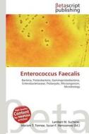 Enterococcus Faecalis edito da Betascript Publishing