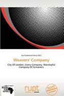Weavers' Company edito da Crypt Publishing