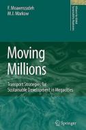 Moving Millions di M. J. Markow, F. Moavenzadeh edito da Springer Netherlands