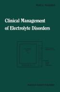 Clinical Management of Electrolyte Disorders di Mary G. McGeown edito da Springer Netherlands