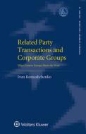 Related Party Transactions And Corporate Groups di Ivan Romashchenko edito da Kluwer Law International