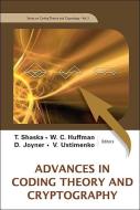 Advances In Coding Theory And Cryptography di Huffman W C edito da World Scientific