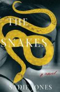 The Snakes di Sadie Jones edito da HARPERCOLLINS