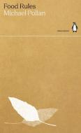 Food Rules di MICHAEL POLLAN edito da Penguin Press/classics