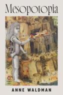 Mesopotopia di Anne Waldman edito da Penguin Random House Sea