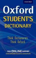 Oxford Student\'s Dictionary di Oxford Dictionaries edito da Oxford University Press