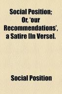 Social Position di Social Position edito da General Books Llc