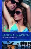 The Real Rio D'aquila di Sandra Marton edito da Harlequin (uk)