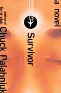 Survivor di Chuck Palahniuk edito da W W NORTON & CO