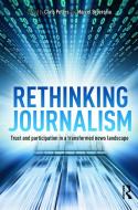 Rethinking Journalism di Chris Peters edito da Taylor & Francis Ltd