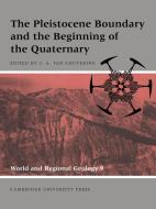 The Pleistocene Boundary and the Beginning of the Quaternary edito da Cambridge University Press