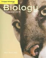 Cengage Advantage Books: Biology di Lisa Starr, Cecie Starr, Christine A. Evers edito da Cengage Learning, Inc