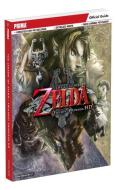 The Legend of Zelda: Twilight Princess HD: Prima Official Game Guide di Prima Games edito da DK Publishing