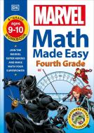 Marvel Heroes Math Made Easy Fourth Grade di Dk edito da DK PUB