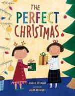 Perfect Christmas di Eileen Spinelli edito da Henry Holt & Company