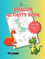 Hidden Hollow Tales Dragon Activity Book edito da Retro Ranger Publishing
