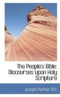 The People's Bible di Joseph Parker edito da Bibliolife