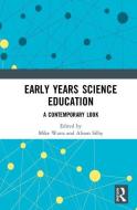 Early Years Science Education edito da Taylor & Francis Ltd