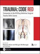 Trauma: Code Red edito da Taylor & Francis Ltd