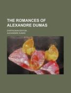The Romances Of Alexandre Dumas (volume 37); D'artagnan Edition di Alexandre Dumas edito da General Books Llc