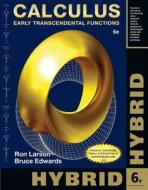 Calculus, Hybrid di Ron Larson, Bruce Edwards edito da Cengage Learning, Inc