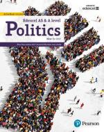 Edexcel GCE Politics AS and A-level Student Book and eBook di Graham Goodlad, Andrew Mitchell, Andrew Colclough, Ian Levinson, Samantha Laycock, Kathy Schindler edito da Pearson Education