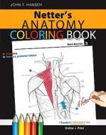 Netter\'s Anatomy Coloring Book di John T. Hansen edito da Elsevier - Health Sciences Division
