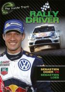 EDGE: The Inside Track: Rally Driver - Sebastien Ogier vs Sebastien Loeb di Paul Mason edito da Hachette Children's Group