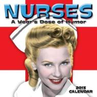Nurses 2013 Wall Calendar: A Year's Dose of Humor di LLC Andrews McMeel Publishing, Andrews McMeel Publishing edito da Andrews McMeel Publishing