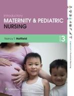 Introductory Maternity And Pediatric Nursing di Nancy T. Hatfield edito da Lippincott Williams And Wilkins