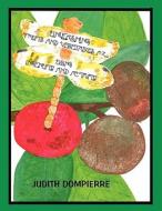 Unleashing Fruits and Vegetables: A-Z Using Ingenuity and Activity di Judith Dompierre edito da America Star Books