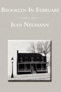 Brooklyn In February di Jean Neumann edito da America Star Books