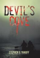 Devil's Cove di Stephen G. Yanoff edito da AuthorHouse