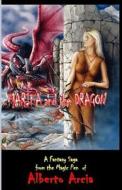 Marika and the Dragon: A Fantasy Saga di Alberto Arcia edito da Createspace
