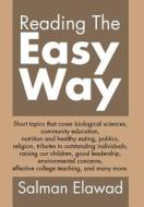 Reading The Easy Way di Salman Elawad edito da Xlibris