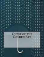 Quest of the Golden Ape di Randall Garrett edito da Createspace