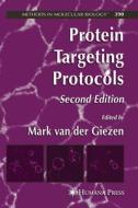 Protein Targeting Protocols edito da Springer-Verlag GmbH