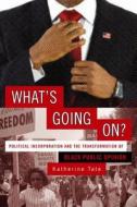 What's Going On? di Katherine Tate edito da Georgetown University Press