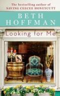 Looking for Me di Beth Hoffman edito da LARGE PRINT DISTRIBUTION