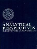 Analytical Perspectives: Budget of the United States Government Fiscal Year 2014 di Executive Office of the President edito da CLAITORS PUB DIVISION