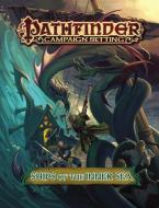 Pathfinder Campaign Setting: Ships of the Inner Sea di Benjamin Bruck, Paris Crenshaw, Amanda Hamon Kunz edito da PAIZO